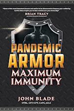 Pandemic Armor: Maximum Immunity 