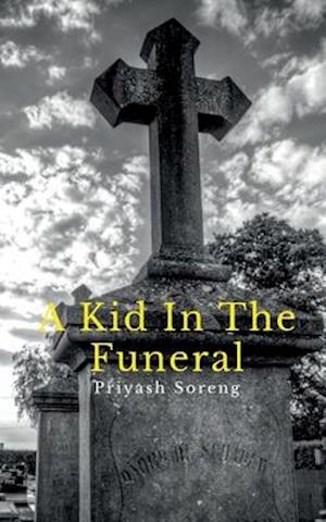 A Kid in the Funeral