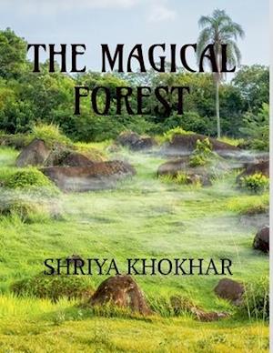 THE MAGICAL FOREST