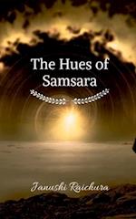 The Hues of Samsara 