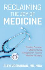 Reclaiming the Joy of Medicine