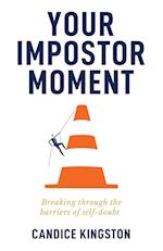 Your Impostor Moment 