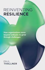 Reinventing Resilience