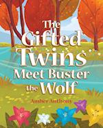 The Gifted Twins Meet Buster the Wolf 