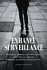 Enhance Surveillance