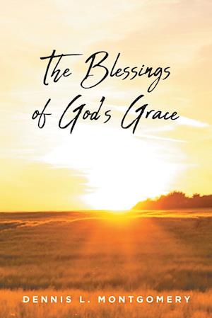 The Blessings of God's Grace