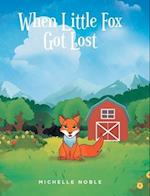 When Little Fox Got Lost