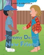 Tommy Dean's New Friend 