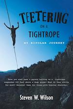 Teetering on a Tightrope