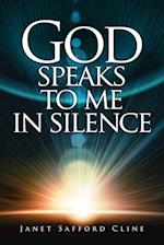 God Speaks to Me in Silence 