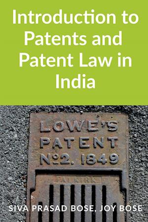 Introduction to Patents and Patent Law in India