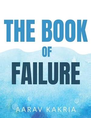 THE BOOK OF FAILURE