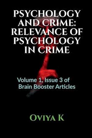 PSYCHOLOGY AND CRIME