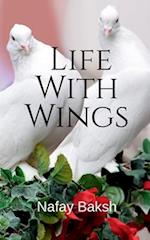 Life With Wings