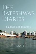 The Bateshwar Diaries