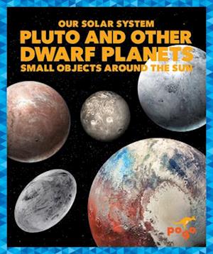 Pluto and Other Dwarf Planets