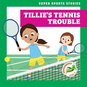 Tillie's Tennis Trouble