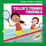 Tillie's Tennis Trouble