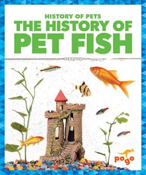 The History of Pet Fish