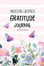 Unlocking Greatness Gratitude Journal 