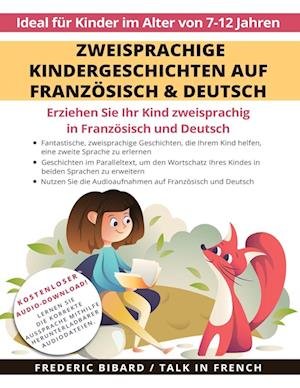 Zweisprachige Kindergeschichten auf Französisch & Deutsch