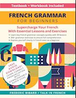 French Grammar for Beginners Textbook and Workbook Included