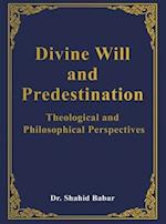 Divine Will and Predestination