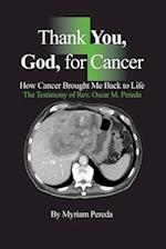 Thank You, God, for Cancer