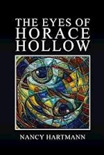 The Eyes of Horace Hollow