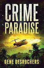 Crime Paradise: A Boise Montague Mystery 