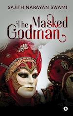 THE MASKED GODMAN 