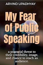 My Fear of Public Speaking 