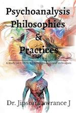 Psychoanalysis Philosophies and Practices 