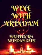 WINE WITH ARINDAM 