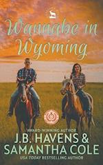 Wannabe in Wyoming 