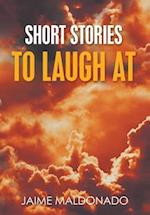 Short Stories To Laugh At 