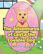 The Adventures of LayLa the Lovable Dog