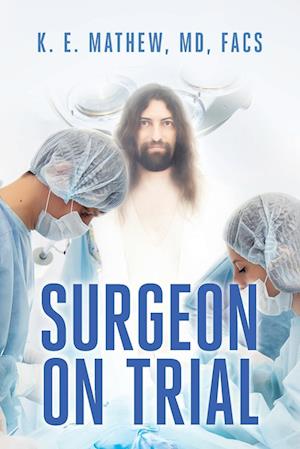 Surgeon on Trial