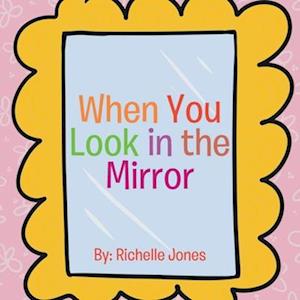 When You Look in the Mirror