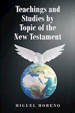 Teachings and Studies by Topic of the New Testament