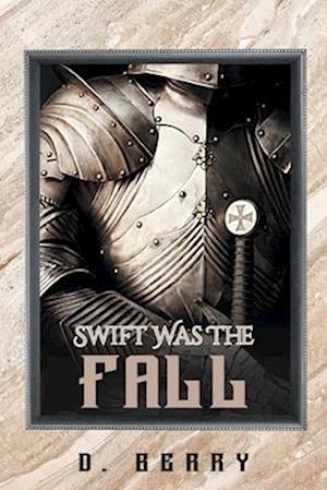 Swift Was The Fall