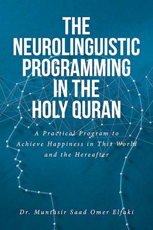 The Neurolinguistic Programming in the Holy Quran