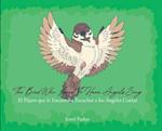 The Bird Who Loved To Hear Angels Sing: El Pajaro que le Encantaba Escuchar a los Angeles Cantar 