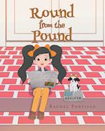 Round from the Pound 