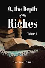 O, the Depth of the Riches