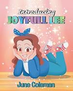 Introducing Joyfull Lee 