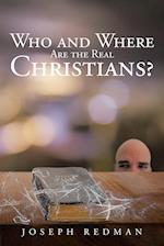 Who and Where are the Real Christians? 