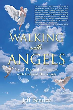 Walking with Angels