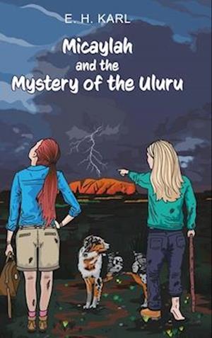 Micaylah and the Mystery of the Uluru