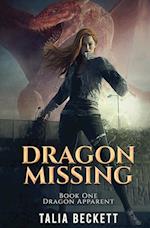 Dragon Missing: Dragon Apparent Book 1 